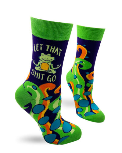 Let That Shit Go Funny Ladies' Novelty Crew Socks